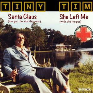 Tiny Tim的專輯She Left Me/Santa Claus 7"