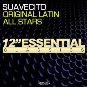 อัลบัม Suavecito ศิลปิน Original Latin All Stars
