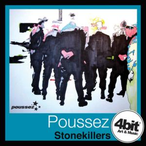 อัลบัม Stonekillers ศิลปิน Poussez