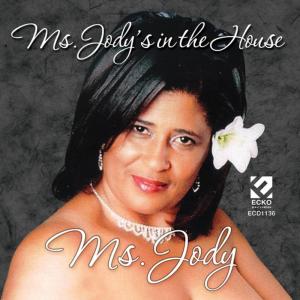 Ms. Jody的專輯Ms. Jody's In The House