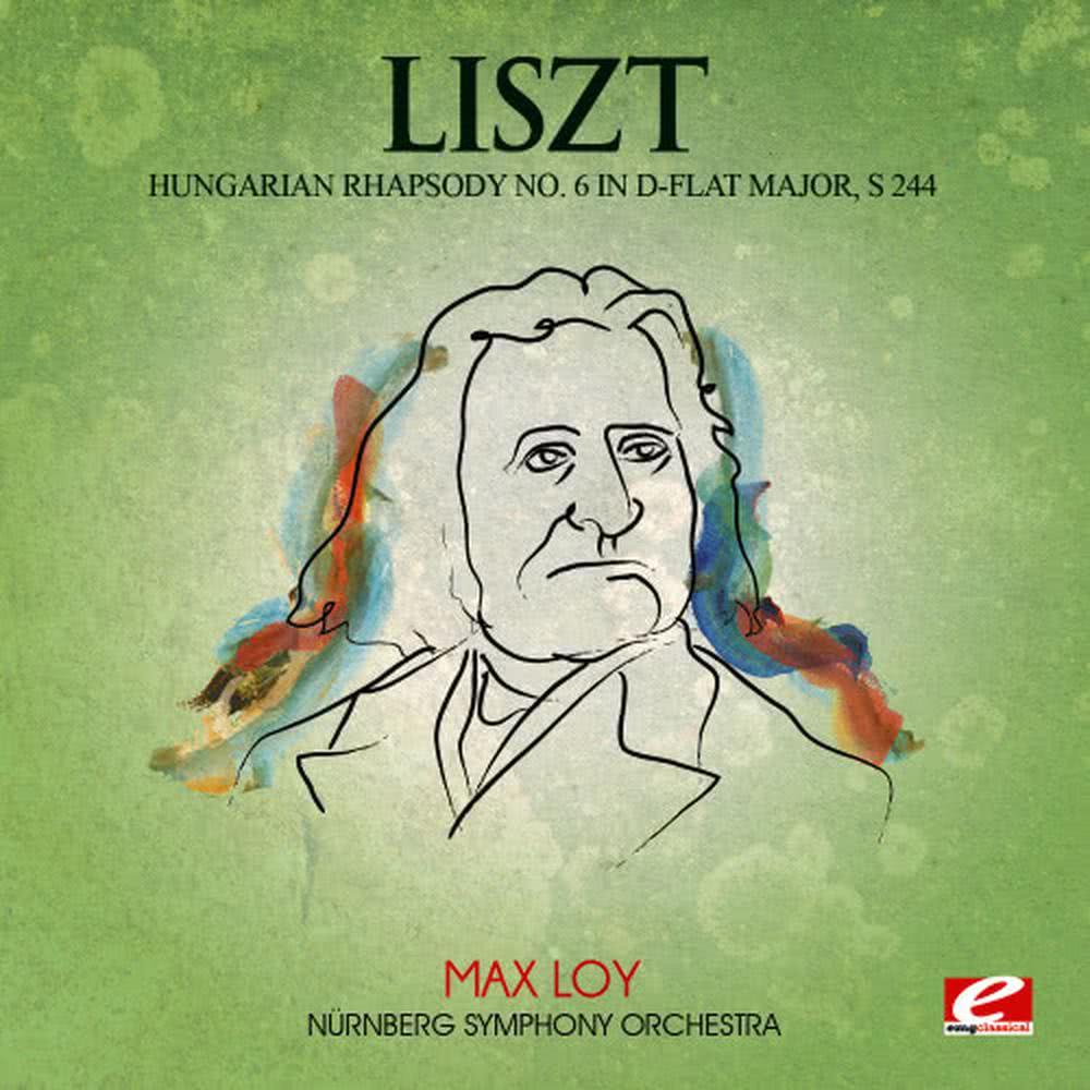 Hungarian Rhapsody No. 6 in D-Flat Major, S. 244