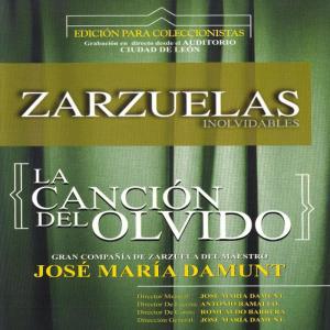 José Serrano的專輯Zarzuelas Inolvidables: La Canción del Olvido