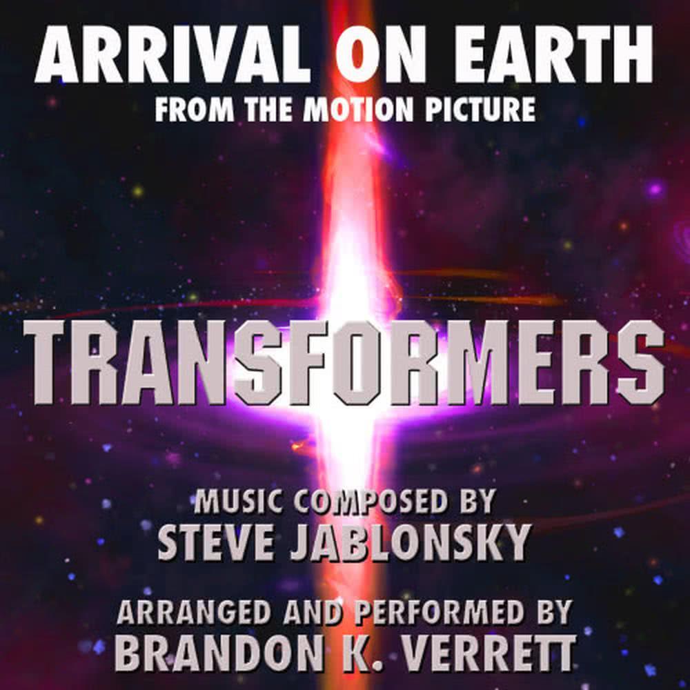 Transformers (2007) - "Arrival On Earth" from the Motion Picture (Single) (Steve Jablonsky)