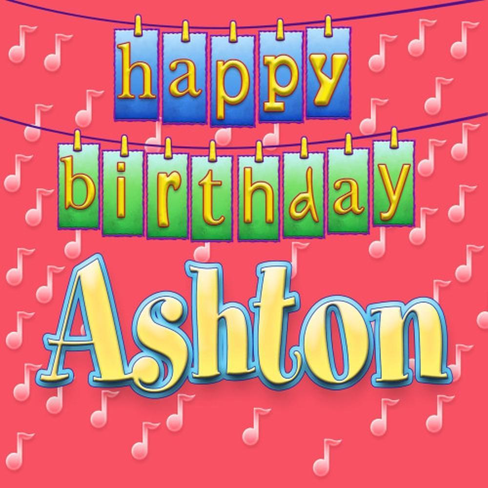 Happy Birthday Ashton (Personalized)