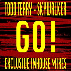 ดาวน์โหลดและฟังเพลง Go (Original Todd Mix) พร้อมเนื้อเพลงจาก Todd Terry