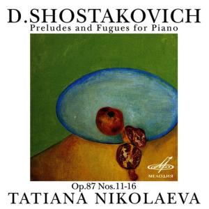ดาวน์โหลดและฟังเพลง 24 Preludes and Fugues for Piano, Op. 87: No. 13 in F-Sharp Major พร้อมเนื้อเพลงจาก Tatiana Nikolaeva