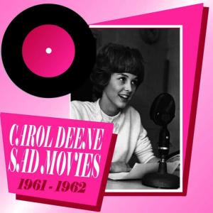 收聽Carol Deene的Sad Movies歌詞歌曲