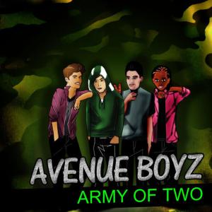 ดาวน์โหลดและฟังเพลง Army of Two (Nothing They Can Do) พร้อมเนื้อเพลงจาก Avenue Boyz