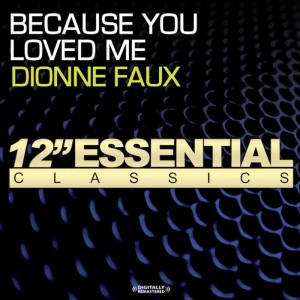 收聽Dionne Faux的Because You Loved Me (Instrumental)歌詞歌曲
