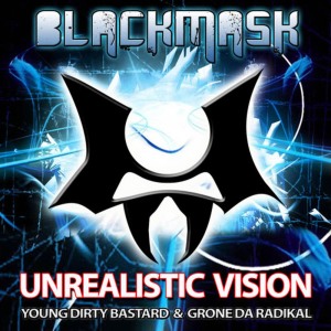 ดาวน์โหลดและฟังเพลง Unrealistic Vision (Feat: Young Dirty Bastard & Grone Da Radikal) พร้อมเนื้อเพลงจาก BlackMask