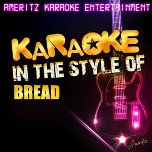 收聽Ameritz Karaoke Entertainment的Aubrey (In the Style of Bread) (Karaoke Version)歌詞歌曲