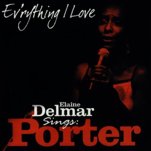 Elaine Delmar的專輯Ev'rything I Love - Elaine Delmar Sings Cole Porter