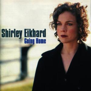 收聽Shirley Eikhard的Going Home歌詞歌曲