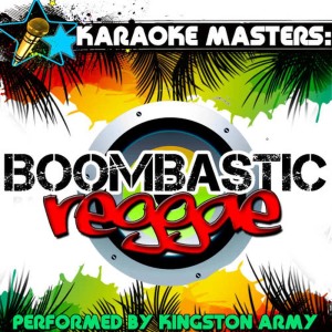 Kingston Army的專輯Karaoke Masters: Boombastic Reggae