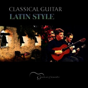 อัลบัม Classical Guitar Latin Style ศิลปิน Peter Pupping