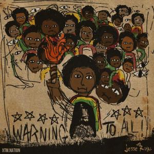 ดาวน์โหลดและฟังเพลง Warning to All พร้อมเนื้อเพลงจาก Jesse Royal