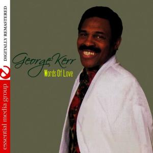 收聽George Kerr的I'm So Sad (I Feel Like Crying)歌詞歌曲