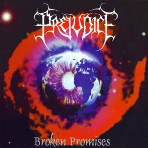 ดาวน์โหลดและฟังเพลง Broken Promises พร้อมเนื้อเพลงจาก Prejudice