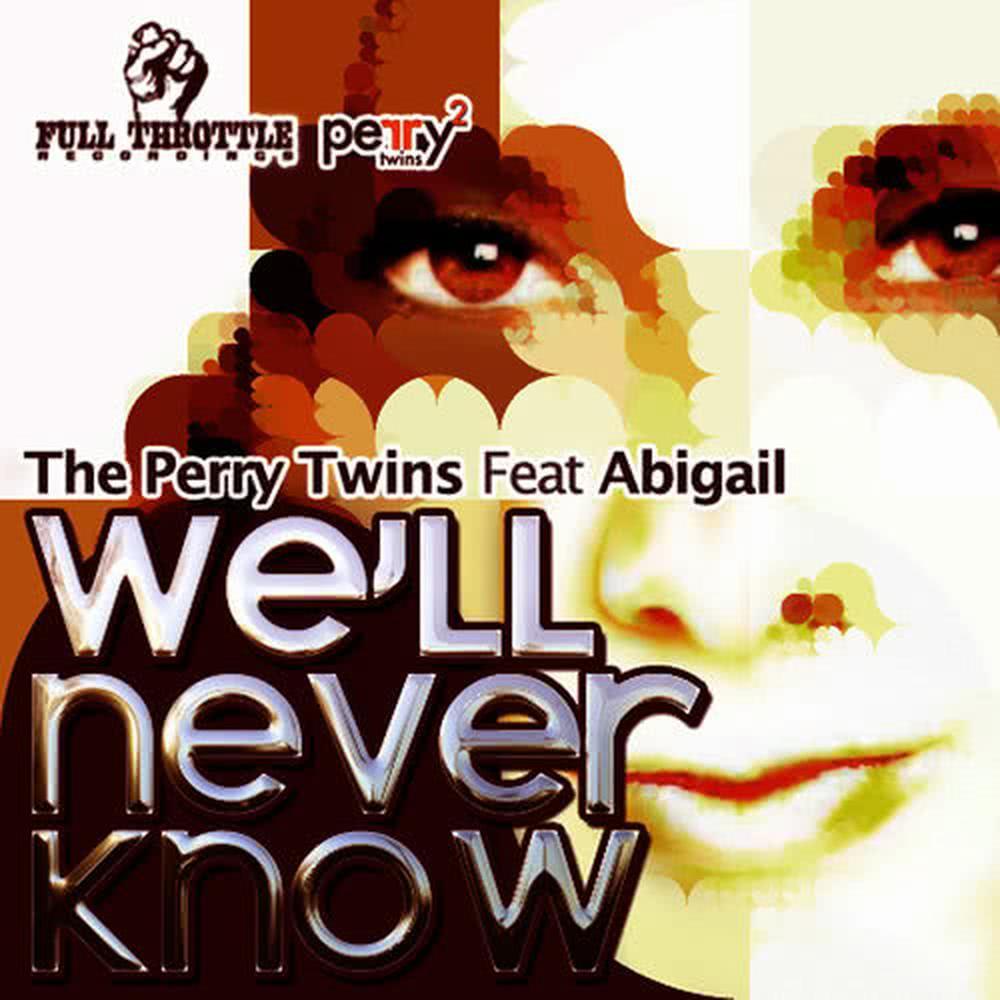 We'll Never Know(Ronnie Maze Mixshow Mix)