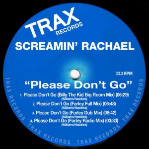 收聽Screaming Rachael的Please Don't Go (Farley Dub Mix)歌詞歌曲