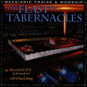 Chuck King的專輯The Feast of Tabernacles