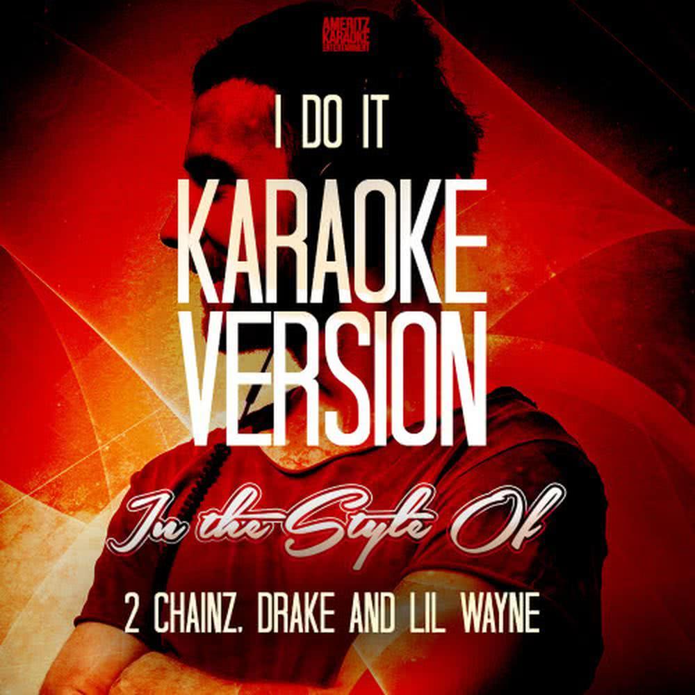 I Do It (with Backing Vocals) (Karaoke Version)
