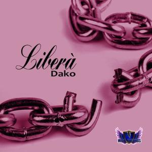 收聽Dako的Liberà歌詞歌曲