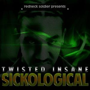 ดาวน์โหลดและฟังเพลง Sickological พร้อมเนื้อเพลงจาก Twisted Insane