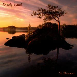 Eli Bissonett的專輯Lonely Land