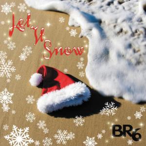 ดาวน์โหลดและฟังเพลง Let It Snow พร้อมเนื้อเพลงจาก BR6