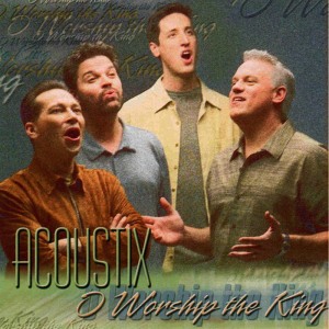 ดาวน์โหลดและฟังเพลง O Worship The King พร้อมเนื้อเพลงจาก Acoustix