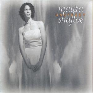 收聽Maura Shaftoe的Unsteady歌詞歌曲