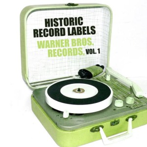 Various的專輯Historic Record Labels: Warner Bros. Records, Vol. 1