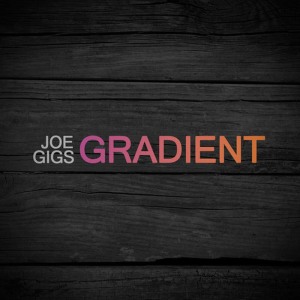 ดาวน์โหลดและฟังเพลง Gradient พร้อมเนื้อเพลงจาก Joe Gigs