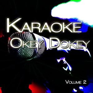 อัลบัม Karaoke Okey Dokey, Vol. 2 ศิลปิน The Karaoke A-Team