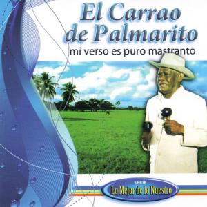 El Carrao de Palmarito的專輯Mi Verso Es Puro Mastranto