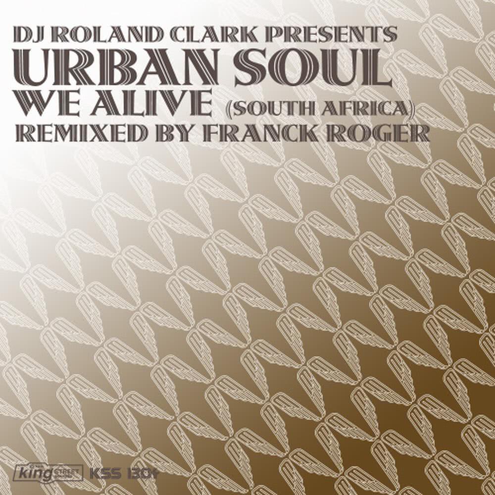 We Alive (Roland's South Af Mix)