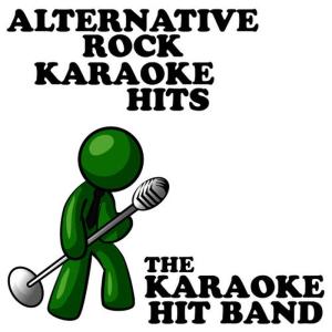 The Karaoke Hit Band的專輯Alternative Rock Karaoke Hits