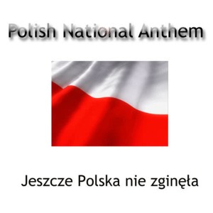 收聽Polish Sinfonietta的Polish National Anthem / Hymn Polski歌詞歌曲