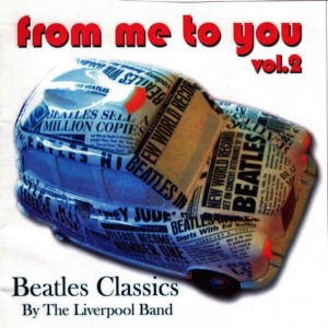 The Liverpool Band的專輯Beatles Classics - From Me To You Vol. 2