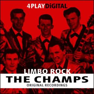 收聽The Champs的Limbo Rock歌詞歌曲