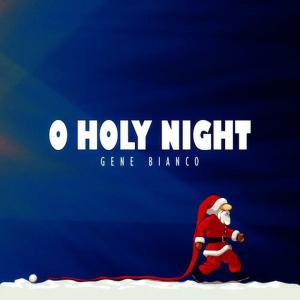 收聽Gene Bianco的We Wish You a Merry Christmas / Silent Night歌詞歌曲