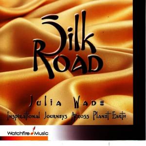 收聽Julia Wade的Silk Road歌詞歌曲
