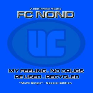 ดาวน์โหลดและฟังเพลง My Feeling(Heart) พร้อมเนื้อเพลงจาก FC Nond