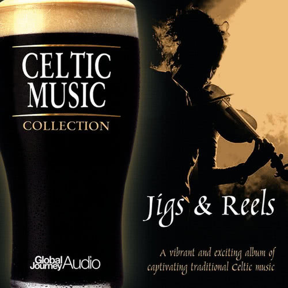 Celtic Music Collection: Jigs & Reels