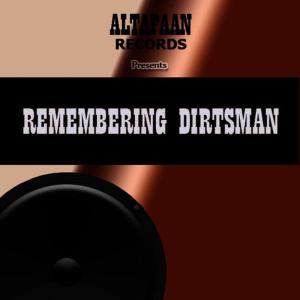 Dirtsman的專輯Remembering Dirtsman