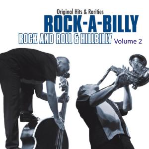 Various Artists的專輯Rock-A-Billy Vol. 2