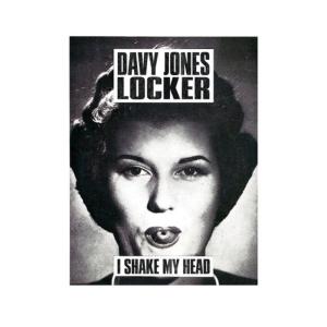 ดาวน์โหลดและฟังเพลง I Shake My Head พร้อมเนื้อเพลงจาก Davy Jones Locker