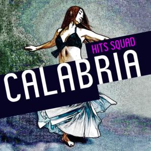 收聽Hits Squad的Calabria (Radio Edit)歌詞歌曲