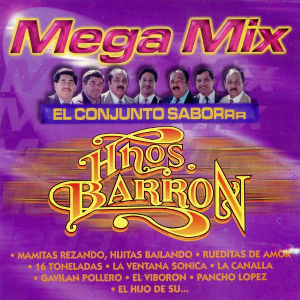 MEGAMIX BARRON 2 mamitas rezando,hijitas bailando,rueditas de amor,16 toneladas, la ventana sonica,